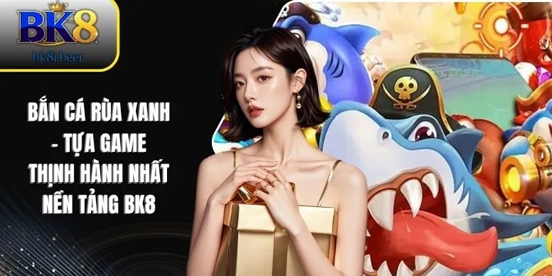 bắn cá rùa xanh