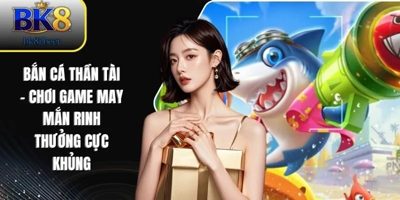 bắn cá thần tài
