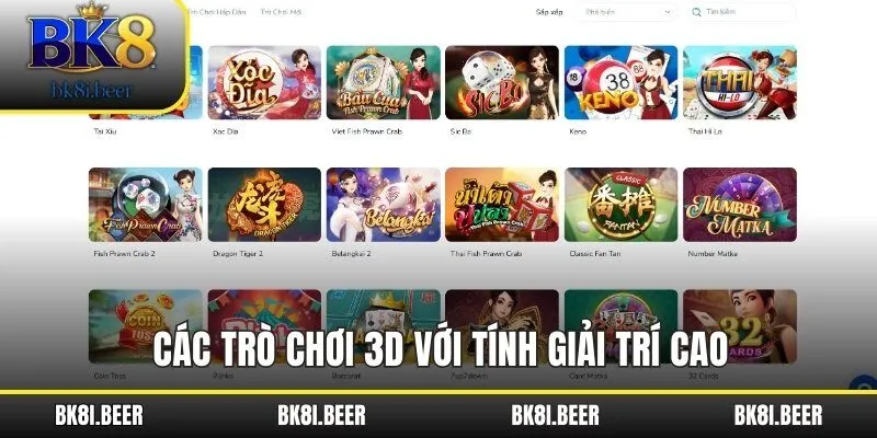 Các trò chơi 3D với tính giải trí cao Các trò chơi 3D với tính giải trí cao