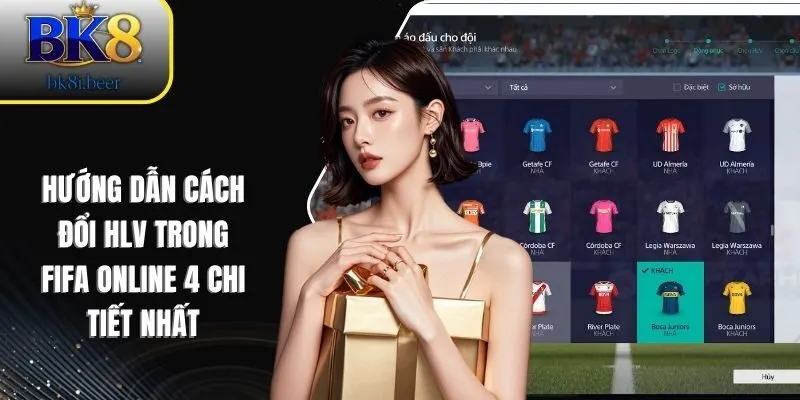 cách đổi HLV trong FIFA online 4