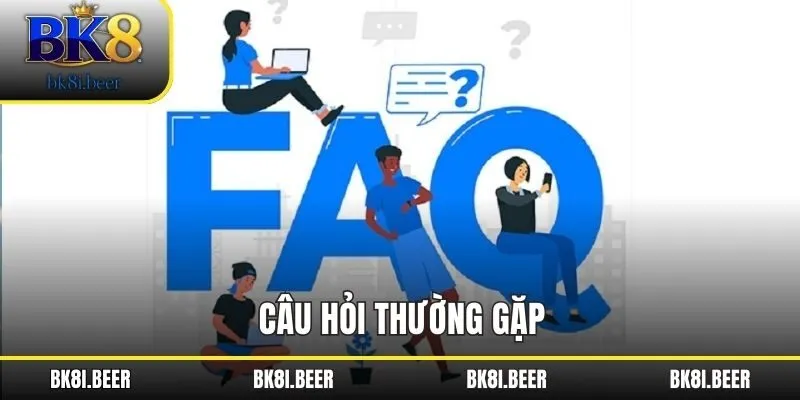 Câu hỏi thường gặp Câu hỏi thường gặp