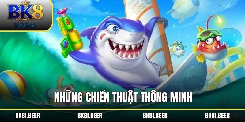 Những chiến thuật thông minh Những chiến thuật thông minh