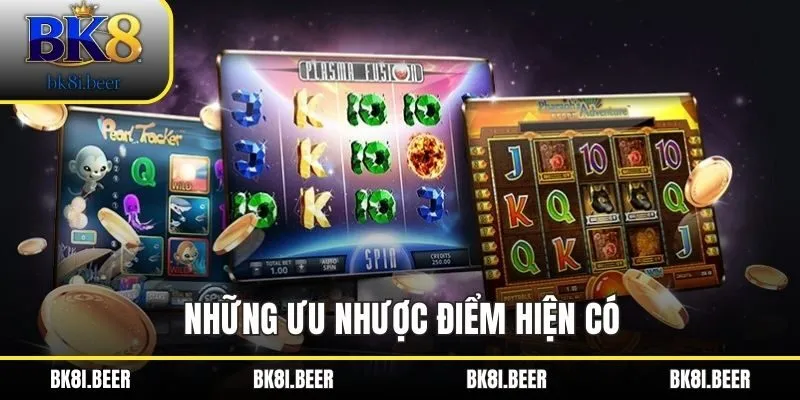 Những ưu nhược điểm hiện có Những ưu nhược điểm hiện có