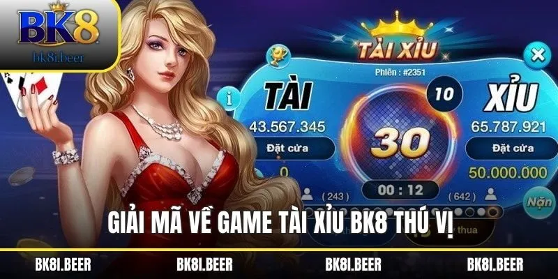 Giải mã về game Tài Xỉu BK8 thú vị Giải mã về game Tài Xỉu BK8 thú vị